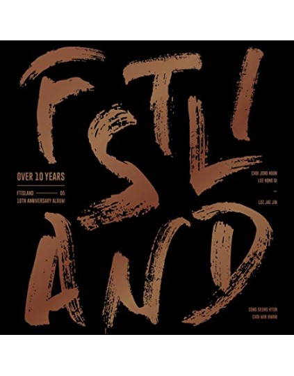 FTISLAND - FTISLAND 10TH ANNIVERSARY ALBUM [OVER 10 YEARS]