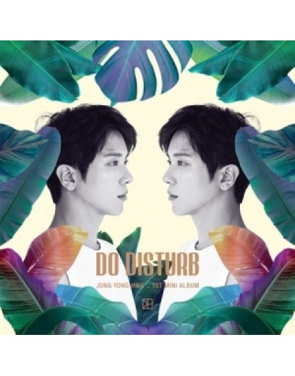 CNBLUE : Jung Yong Hwa - Mini Album Vol.1 [DO DISTURB] (Normal version)
