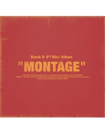 Block B - Mini Album Vol.6 [MONTAGE] (First press)