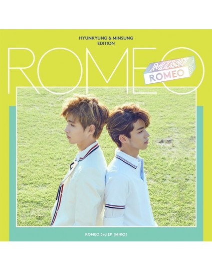 ROMEO - Mini Album Vol.3 [MIRO] (Hyun Kyoung&Min Sung Edition)