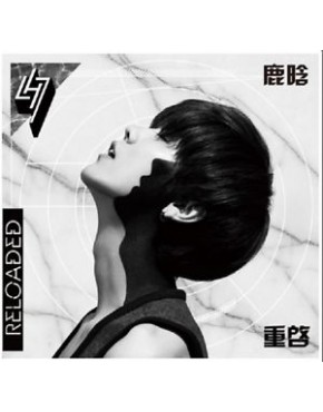 Lu Han 鹿晗: Reloaded CD + DVD Limited Taiwan