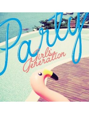 Girls' Generation - Single Album [PARTY]