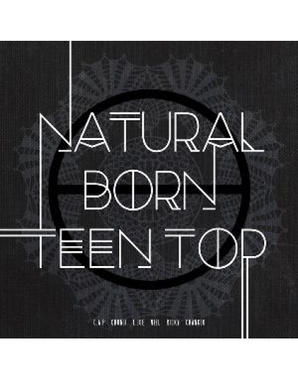 TEEN TOP - Mini Album Vol.6 [NATURAL BORN TEEN TOP] - Dream