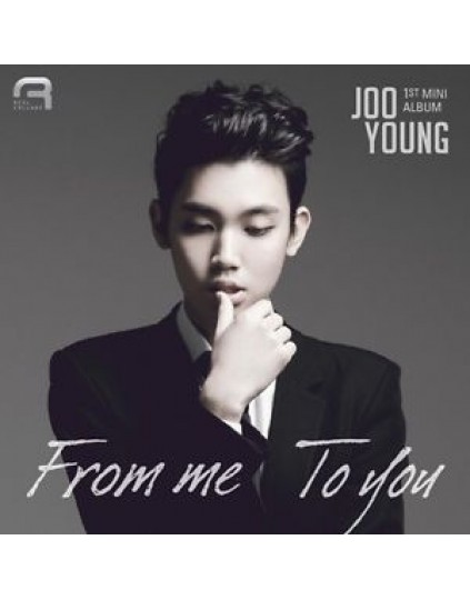 JOO YOUNG - From me To you (1st Mini Album)