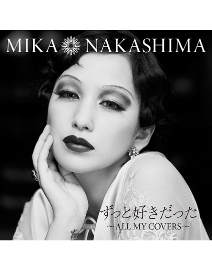 Mika Nakashima- Zutto Suki Datta - All My Covers
